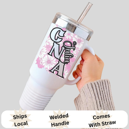 Personalized CNA Gift: Floral 40oz Insulated Tumbler - Nurse Graduation