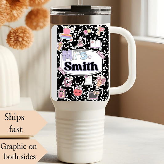 Personalized Teacher Tumbler: 40 oz Insulated Coffee Mug, Back to School Gift