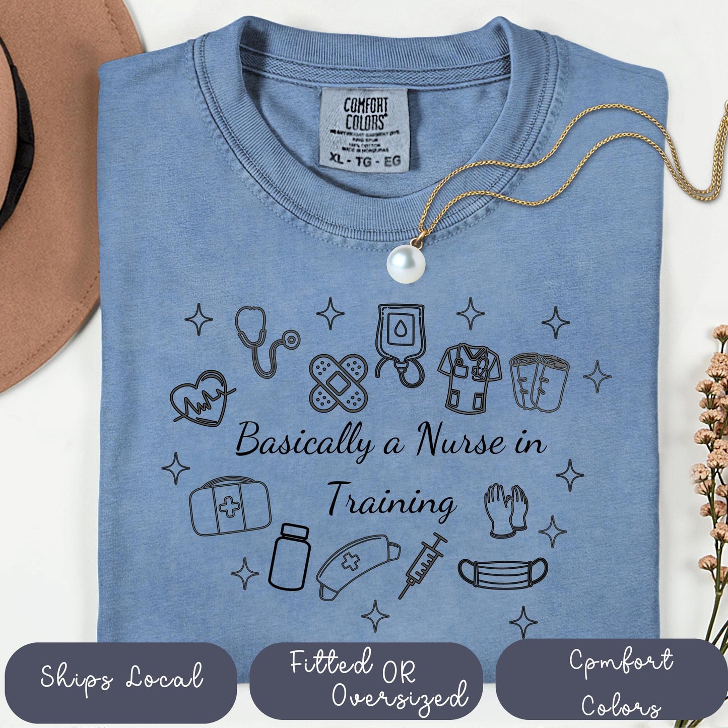 Nurse in Training T-Shirt: Comfort Colors Student Nurse Gift