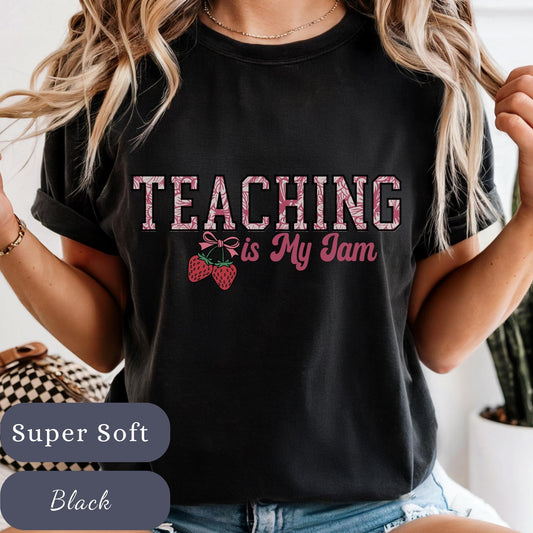 Funny Teacher T-Shirt: Teaching Is My Jam - Comfort Colors Fruit Design