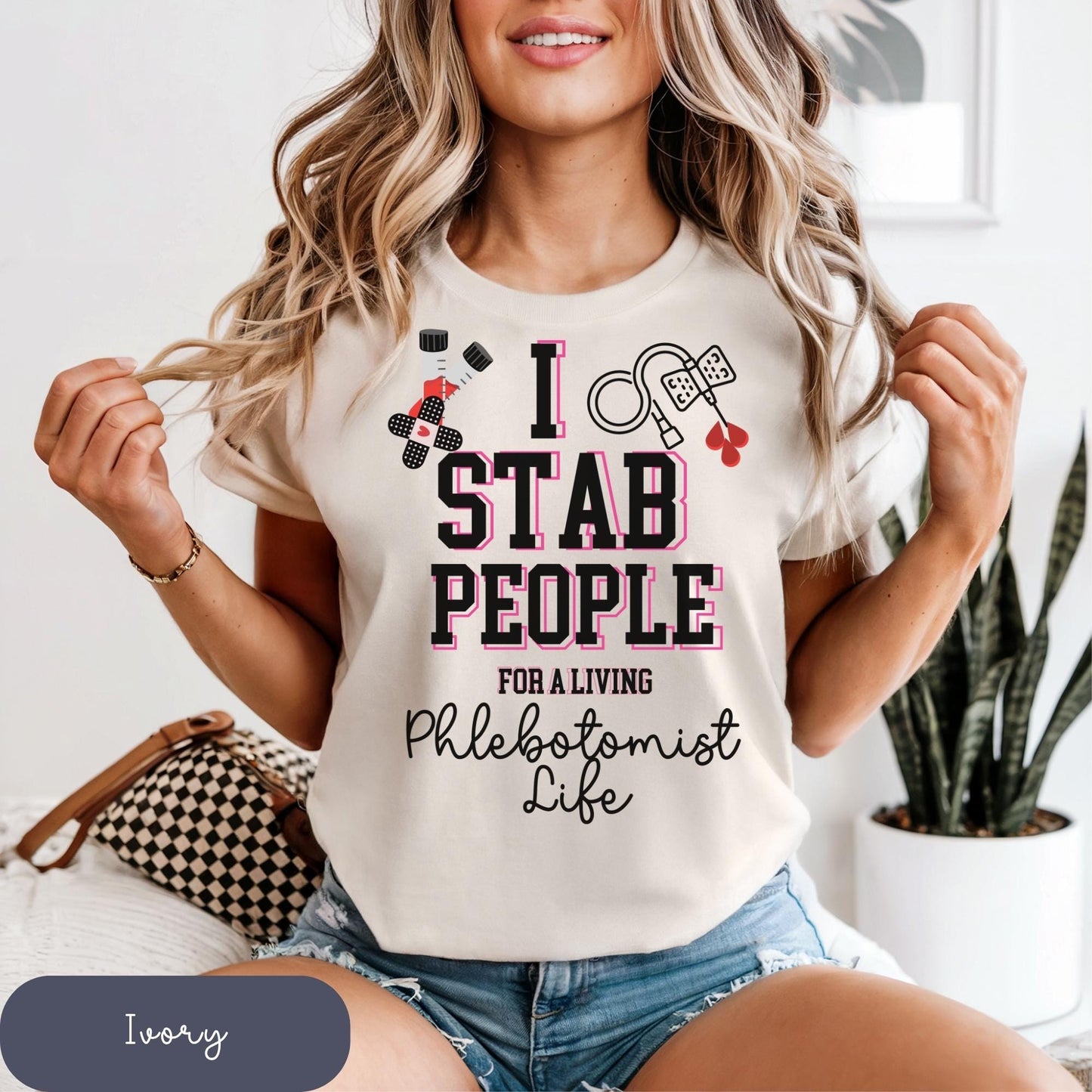 Phlebotomist life tshirt  I Stab People for a Living funny quote gift idea for Medical professional healthcare shirt inspirational phleb tee